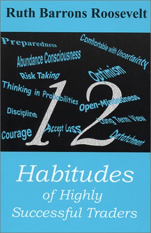 12 Habitudes of Highly Successful Traders,Used
