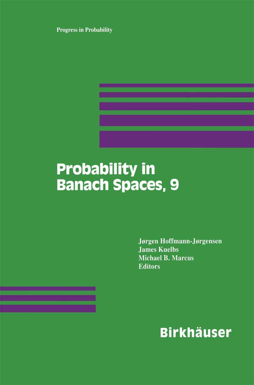 Probability in Banach Spaces, 9 (Progress in Probability, 35),Used