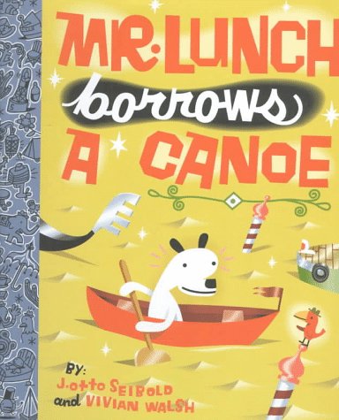 Mr. Lunch Borrows A Canoe,New