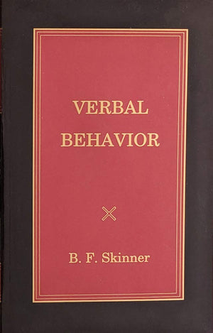 Verbal Behavior (Official B. F. Skinner Foundation Reprint Series / hardcover edition),Used