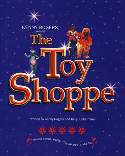 Kenny Rogers Presents the Toy Shoppe,Used