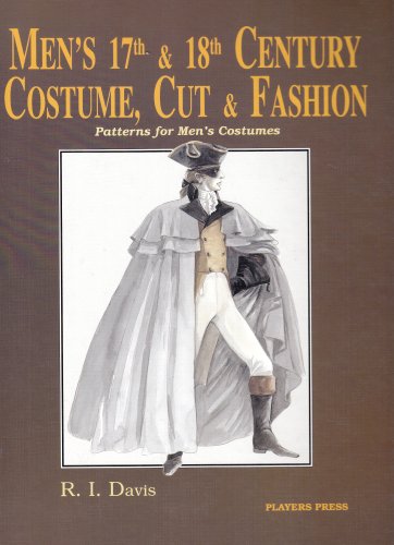 Men'S Seventeenth & Eighteenth Century Costume: Cut And Fashion