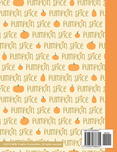 Pumpkin Spice: College Ruled Composition Notebook with Page Numbers,Used