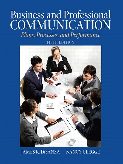Business & Professional Communication: Plans, Processes, and Performance,Used