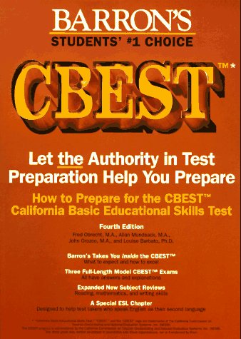 How To Prepare For The Cbest, California Basic Educational Skills Test (Barron'S How To Prepare For The Cbest California Basic E,Used