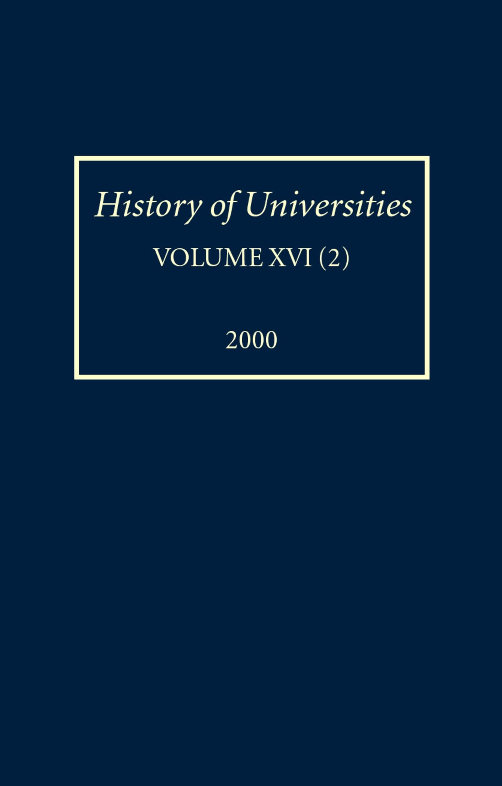History of Universities: Volume XVI(2):2000 (History of Universities Series),Used