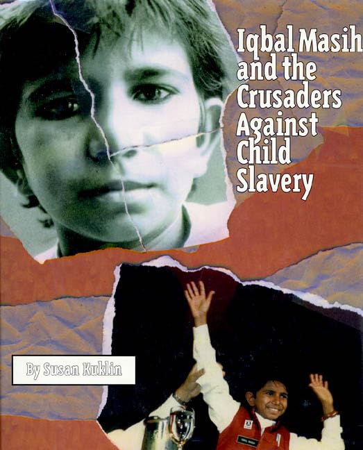 Iqbal Masih and the Crusaders Against Child Slavery,Used
