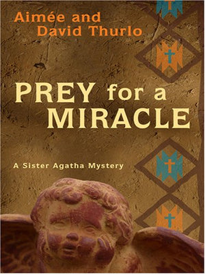 Prey for a Miracle