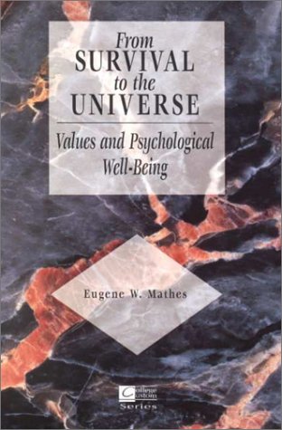 From Survival to the Universe: Values and Psychological WellBeing,Used