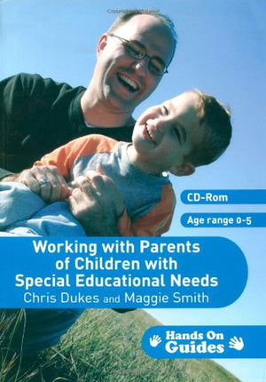 Working with Parents of Children with Special Educational Needs (Hands on Guides),Used