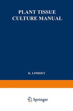 Plant Tissue Culture Manual: Supplement 1,Used