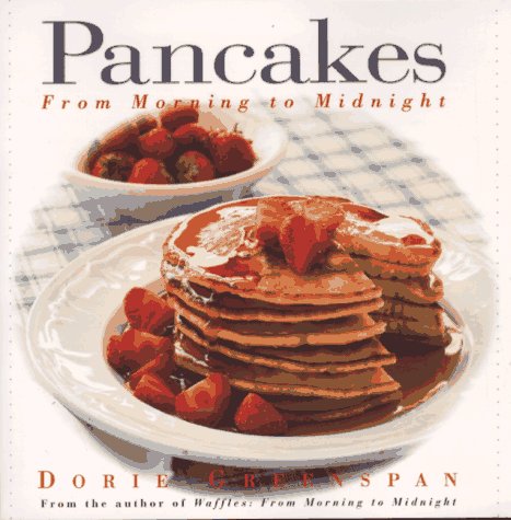 Pancakes: From Morning to Midnight,Used