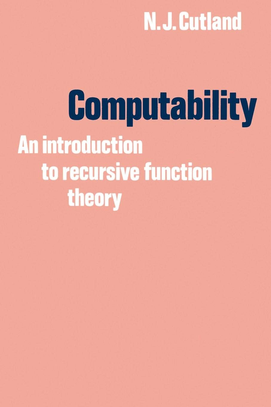 Computability: An Introduction to Recursive Function Theory,Used