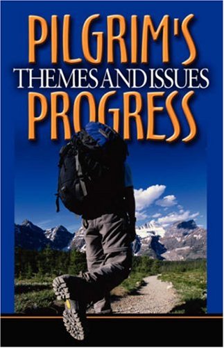 John Bunyan's Pilgrim's Progress: Themes and Issues,Used