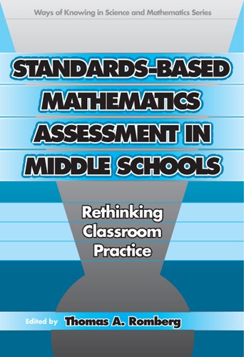 Standardsbased Mathematics Assessment In Middle School: Rethinking Classroom Practice (Ways Of Knowing In Science And Mathemati,Used