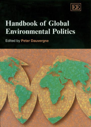 Handbook of Global Environmental Politics,Used