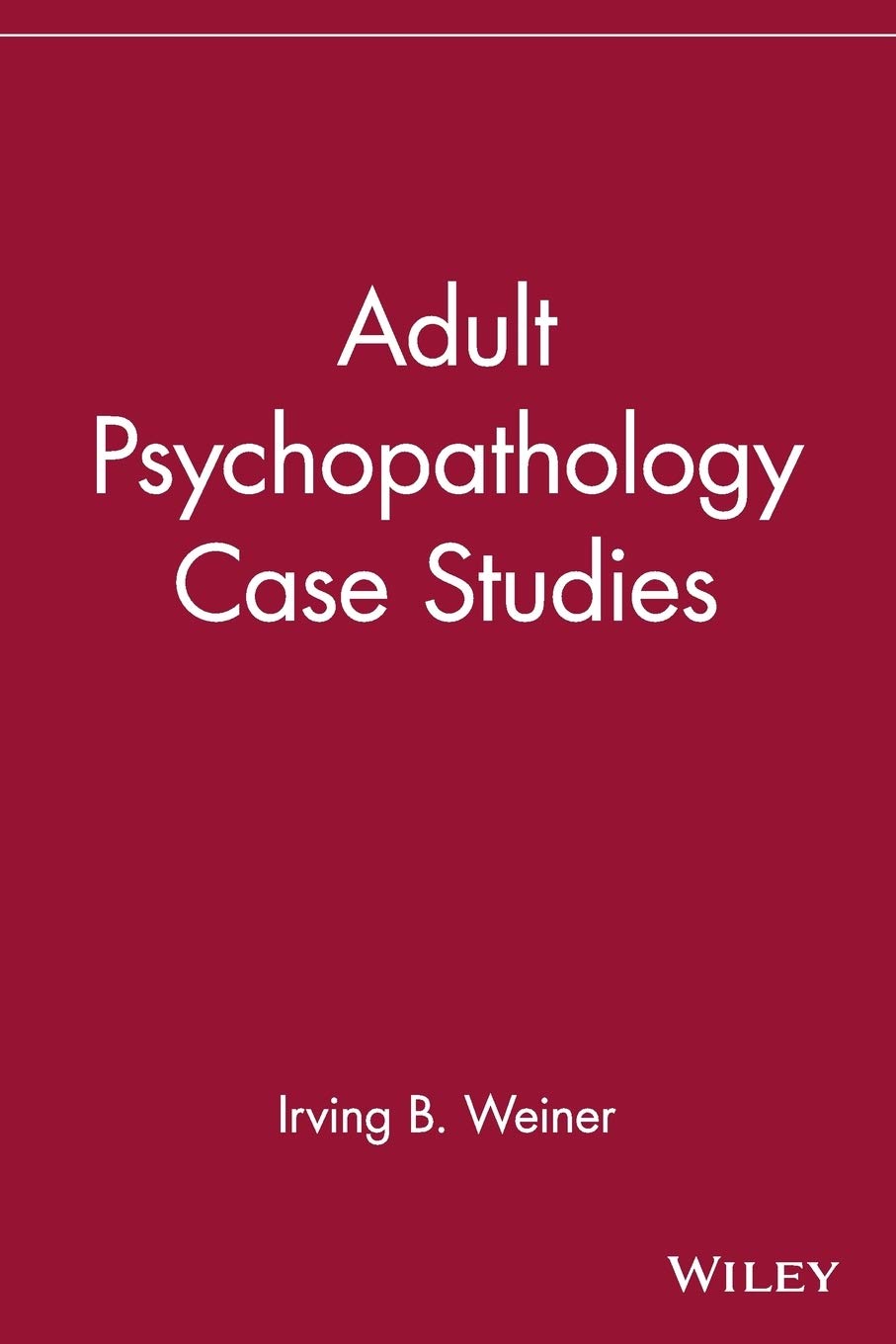 Adult Psychopathology Case Studies,Used