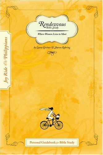 Rendezvous Joy Ride Philippians: Personal Guidebook For Bible Study (Rendezvous),New