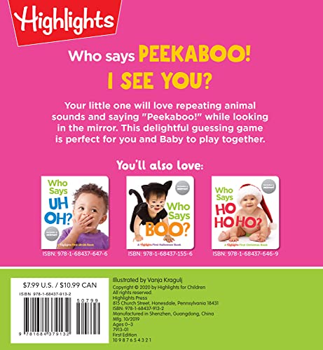 Who Says Peekaboo?: A Highlights First HideandSeek Book (Highlights Baby Mirror Board Books),Used