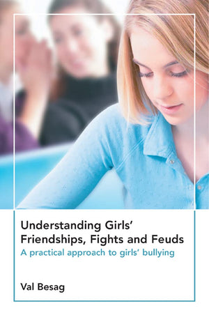 Understanding Girls' Friendships, Fights and Feuds: A Practical Approach to Girls' Bullying,Used