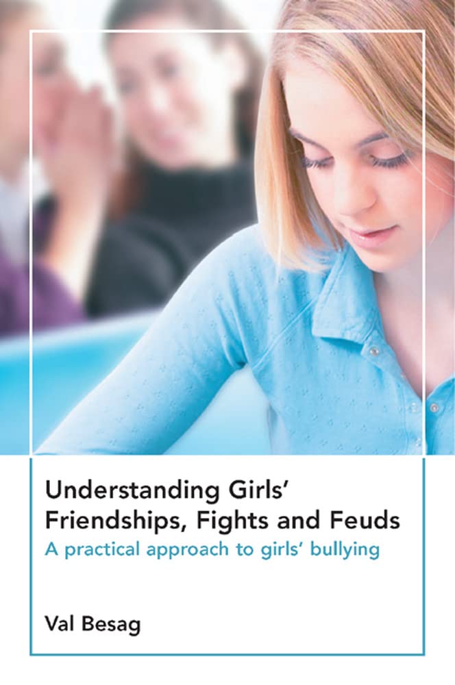 Understanding Girls' Friendships, Fights and Feuds: A Practical Approach to Girls' Bullying,Used