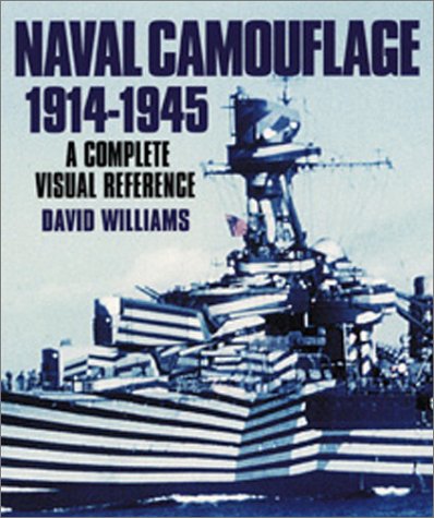 Naval Camouflage 19141945: A Complete Visual Reference,Used