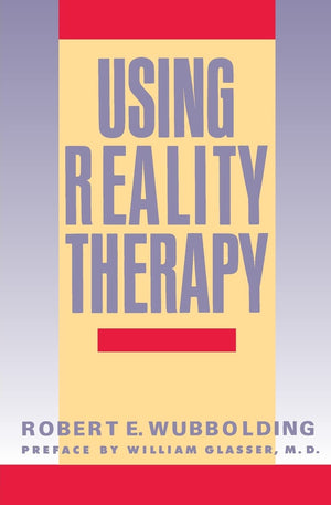Using Reality Therapy,Used