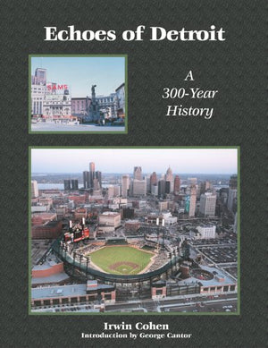 Echoes of Detroit: A 300 Year History,Used