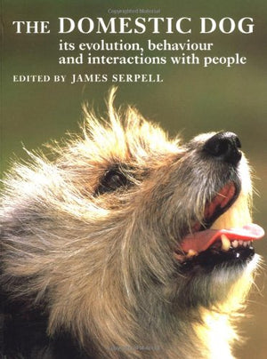 The Domestic Dog: Its Evolution, Behaviour And Interactions With People