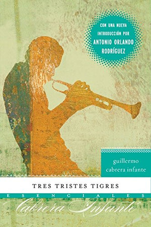 Tres tristes tigres (Esenciales (Essential)),Used