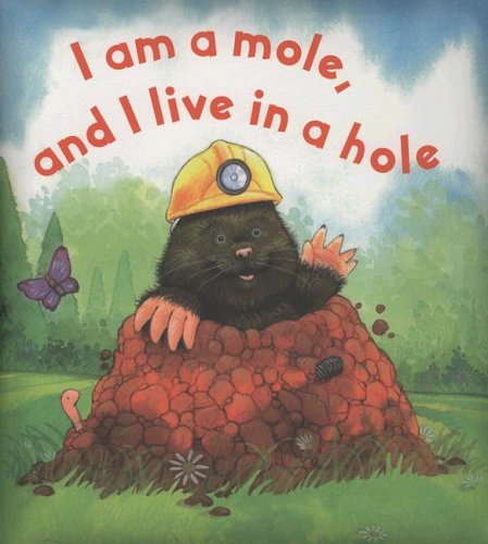 I am a Mole and I live in a Hole (Story Book),Used