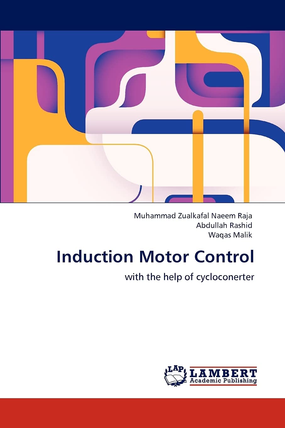 Induction Motor Control: with the help of cycloconerter,Used