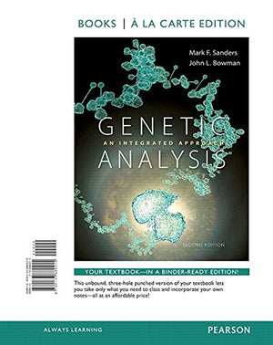 Genetic Analysis: An Integrated Approach, Books a la Carte Edition (2nd Edition),Used