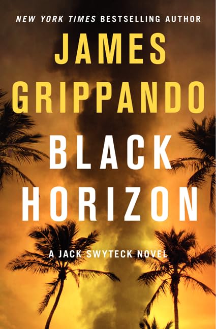 Black Horizon (Jack Swyteck Novel),Used