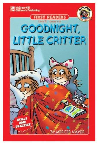 Goodnight, Little Critter, Level 3 (Little Critter First Readers. Level 3),Used