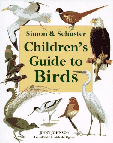 Simon & Schuster Children's Guide to Birds,Used