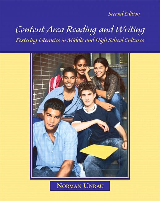 Content Area Reading And Writing: Fostering Literacies In Middle And High School Cultures (2Nd Edition),New