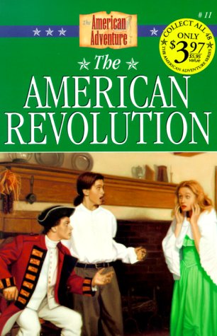 The American Revolution (The American Adventure Series #11),Used