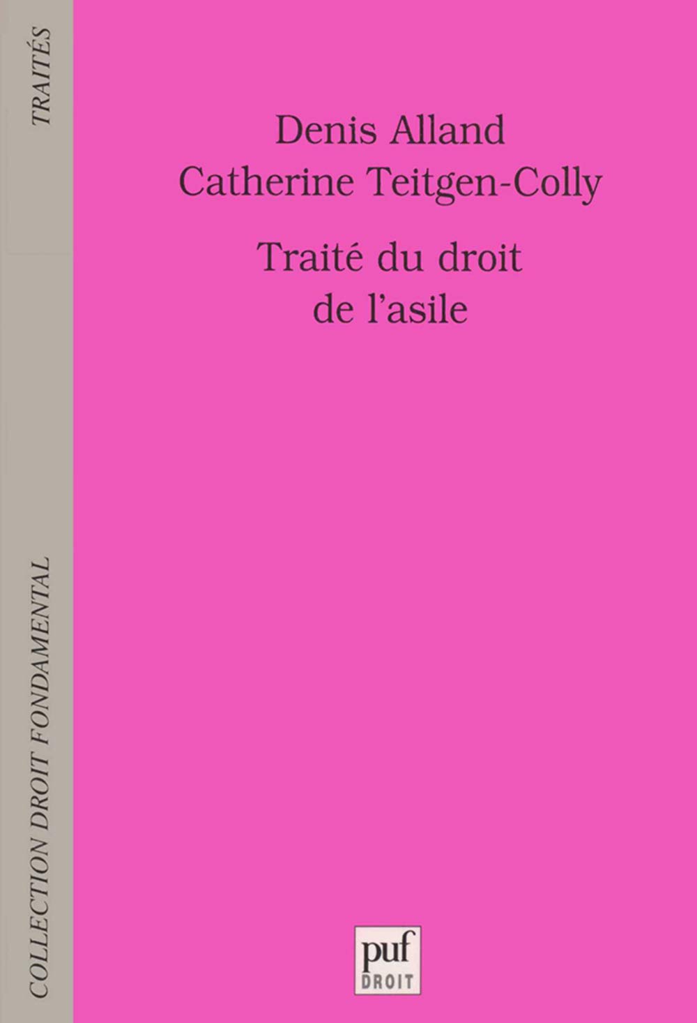 Trait du droit de l'asile,Used