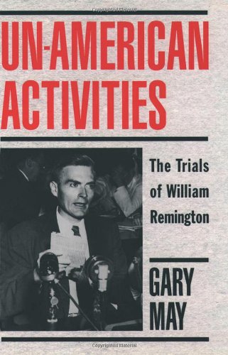 UnAmerican Activities: The Trials of William Remington,Used