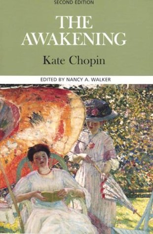 The Awakening (Case Studies In Contemporary Criticism),New