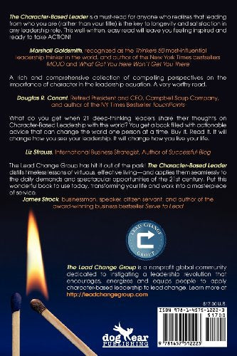 The CharacterBased Leader: Instigating a Leadership Revolution...One Person at a Time,New