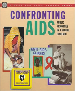 Confronting Aids: Public Priorities in a Global Epidemic (World Bank Policy Research Report),Used