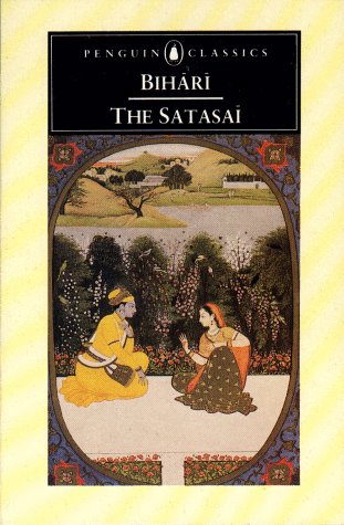 The Satasai Of Bihari: Seven Hundred Love Poems; Dual Language Edition (Penguin Classics),Used