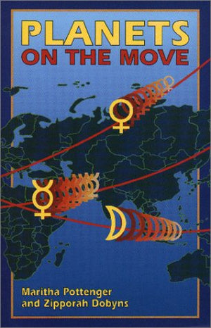 Planets On The Move: The Astrology Of Relocation,Used