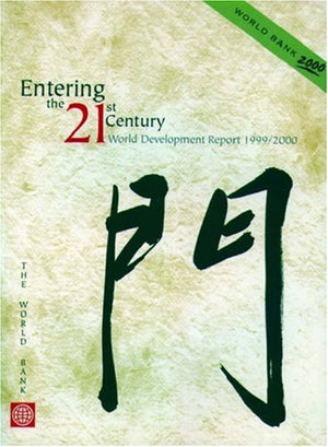 World Development Report 1999/2000: Entering the 21st Century  Development (World Bank Development Report),Used