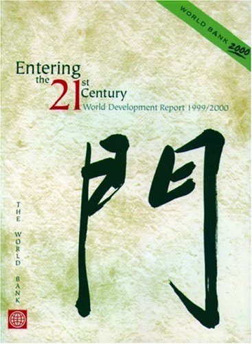 World Development Report 1999/2000: Entering the 21st Century  Development (World Bank Development Report),Used