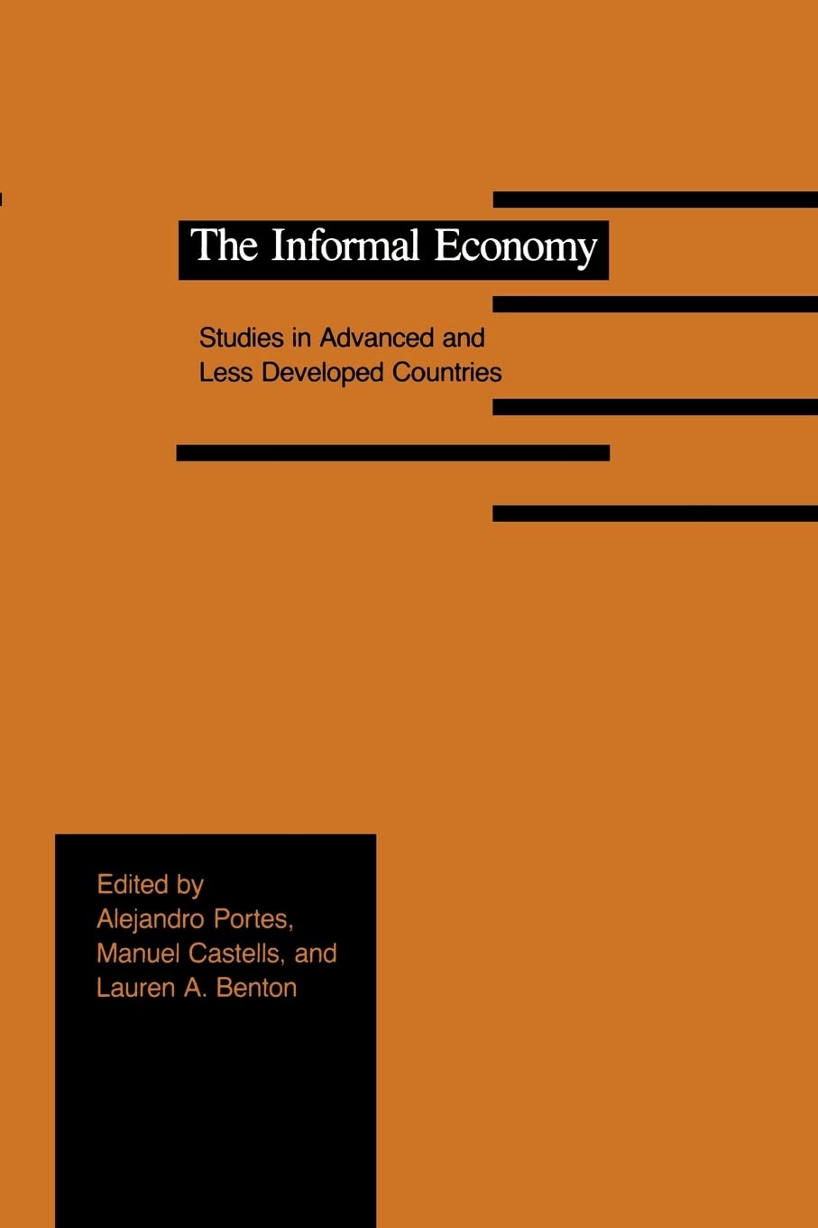 The Informal Economy: Studies in Advanced and Less Developed Countries,Used