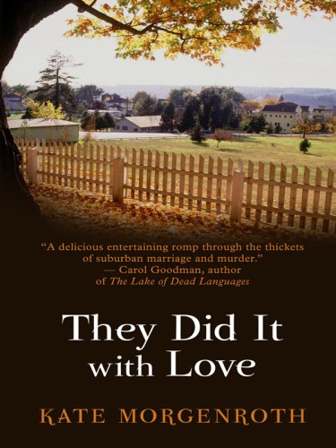 They Did It with Love (Thorndike Press Large Print Core Series),Used