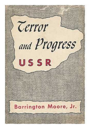 Terror and ProgressUSSR: Some Sources of Change and Stability in the Soviet Dictatorship (Russian Research Center Studies ; No.,Used